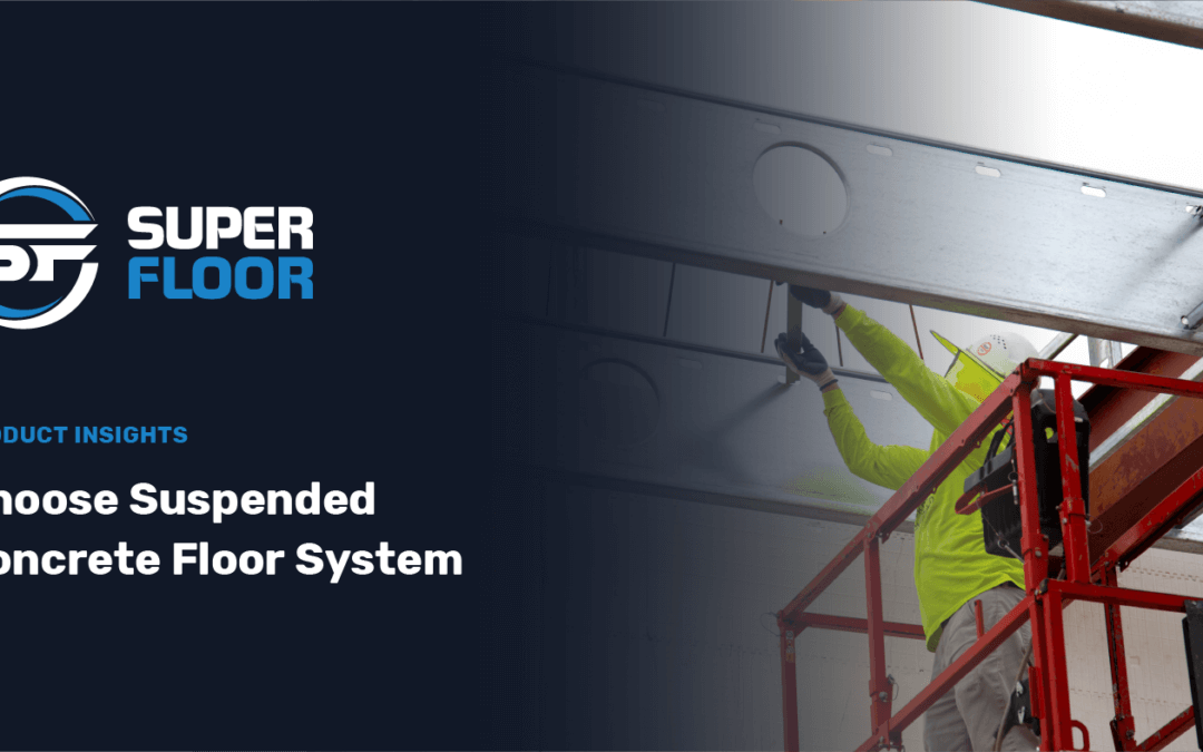 Choose Suspended Concrete Floor System