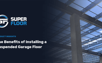 The Benefits of Installing a Suspended Garage Floor
